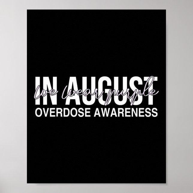 Overdose Awareness Enough End Overdose Wear Purple Poster (Front)