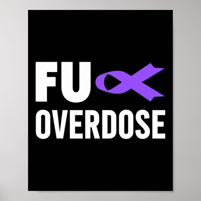Overdose Awareness  - FU Overdose Awareness  Poster (Front)