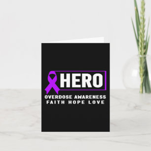 Overdose Awareness Hero Faith Hope Love Card