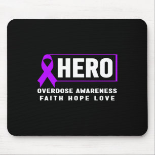 Overdose Awareness Hero Faith Hope Love Mouse Mat