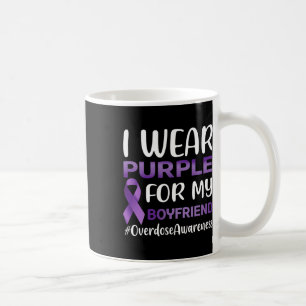 Overdose Awareness I Wear Purple For My Boyfriend Coffee Mug