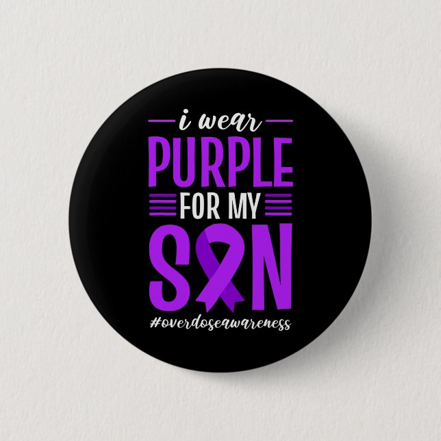 Overdose Awareness I Wear Purple For My Son Ribbon 6 Cm Round Badge (Front)