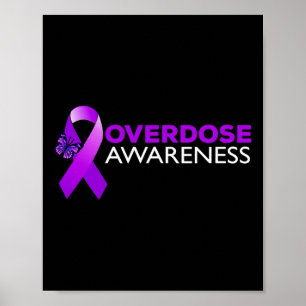 Overdose Awareness I Wear Purple  Poster