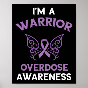 Overdose Awareness I'm A Warrior Overdose Awarenes Poster