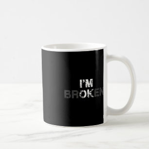 Overdose Awareness I'm OK Broken Grief Gift   Coffee Mug