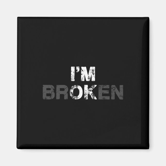 Overdose Awareness I'm OK Broken Grief Gift   Magnet (Front)