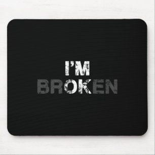 Overdose Awareness I'm OK Broken Grief Gift   Mouse Mat