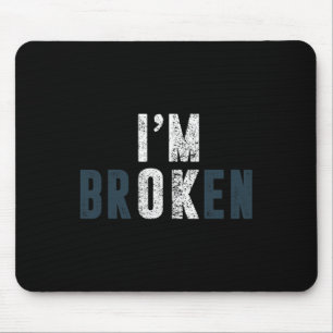 Overdose Awareness I'm OK Broken Grief Mouse Mat