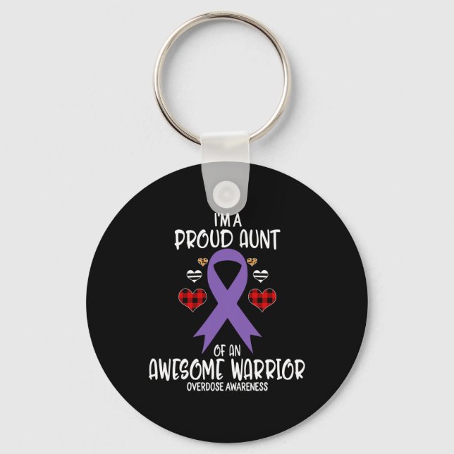 Overdose Awareness I'm Proud Aunt of Awesome Warri Key Ring (Front)