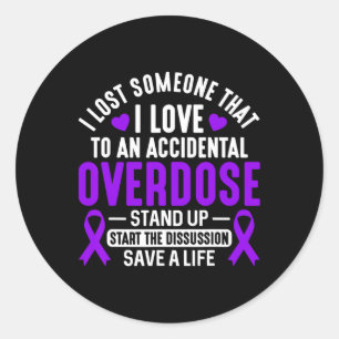 Overdose Awareness Lost Someone I Love Purple Ribb Classic Round Sticker
