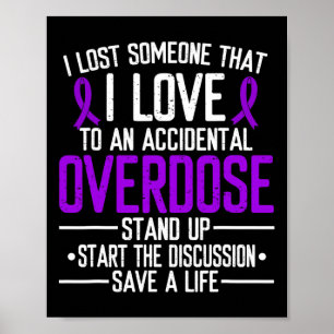 Overdose Awareness Lost someone I love Purple Ribb Poster
