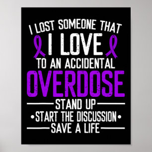 Overdose Awareness Lost Someone I Love Purple Ribb Poster