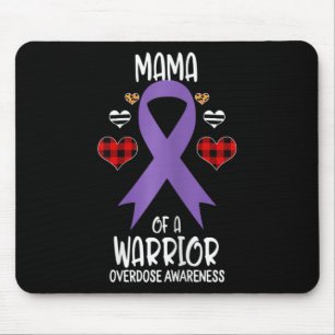 Overdose Awareness Mama Of A Warrior Mum  Mouse Mat