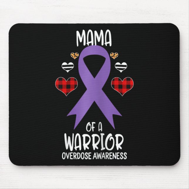 Overdose Awareness Mama Of A Warrior Mum  Mouse Mat (Front)