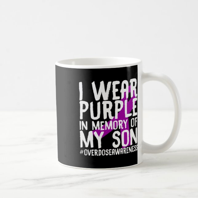 Overdose Awareness Memory Of Deceased Son Drug Abu Coffee Mug (Right)