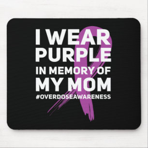 Overdose Awareness Memory of Mum Purple Ribbon  Mouse Mat