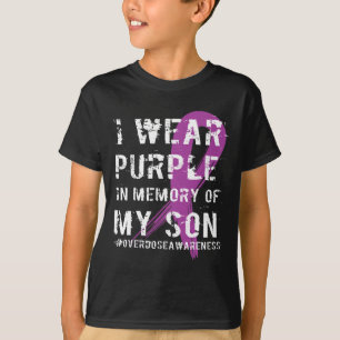 Overdose Awareness Memory of Son Purple Ribbon  T-Shirt