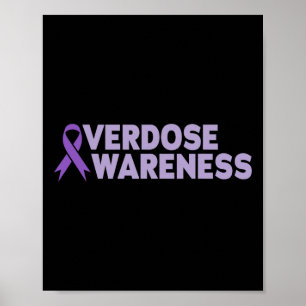 Overdose Awareness Men Women  Poster