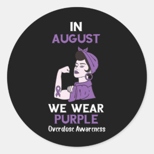 Overdose Awareness Month In August Purple Ribbon O Classic Round Sticker