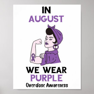 Overdose Awareness Month Purple Ribbon In August O Poster