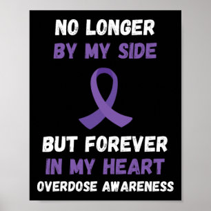 Overdose Awareness No Longer By My Side Purple Rib Poster