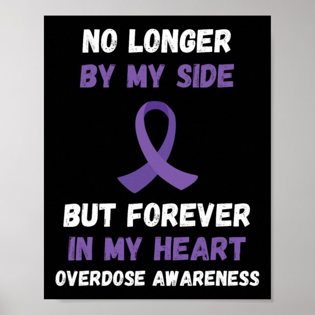 Overdose Awareness No Longer By My Side Purple Rib Poster (Front)