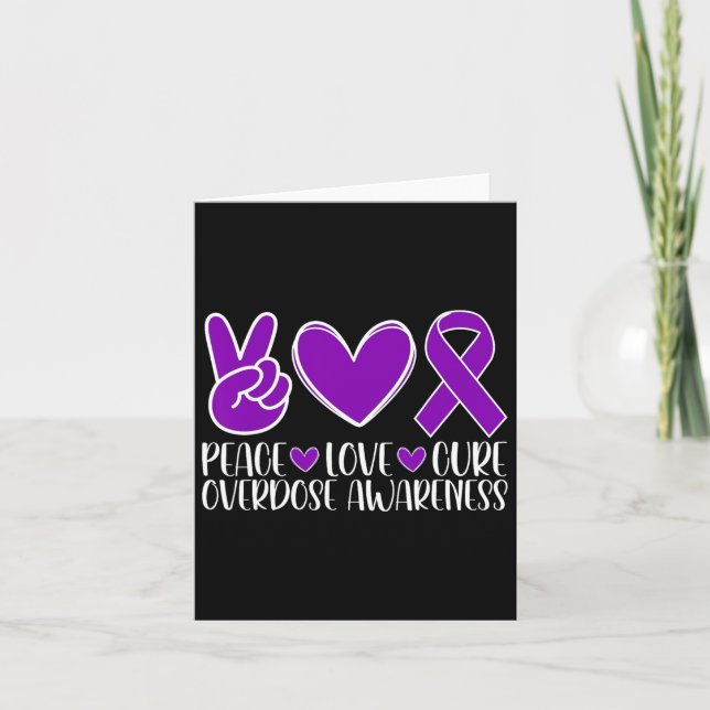 Overdose Awareness Peace Love Cure  Card (Front)