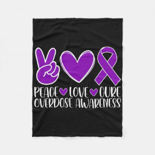 Overdose Awareness Peace Love Cure Fleece Blanket