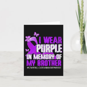 Overdose Awareness Purple Memory Of My Brother Card