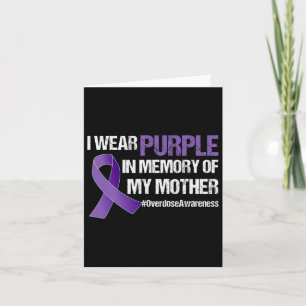 Overdose Awareness Purple Ribbon Memory Of My Moth Card