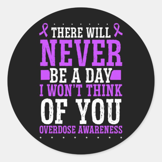 Overdose Awareness Purple Ribbon Think of you Drug Classic Round Sticker (Front)