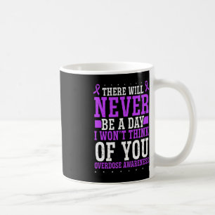 Overdose Awareness Purple Ribbon Think of you Drug Coffee Mug