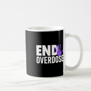 Overdose Awareness Shirt - End Overdose Awareness Coffee Mug