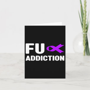 Overdose Awareness Shirt - Fu Addiction Card