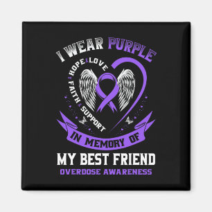 Overdose Awareness Shirt In Memory Best Friend Pur Magnet
