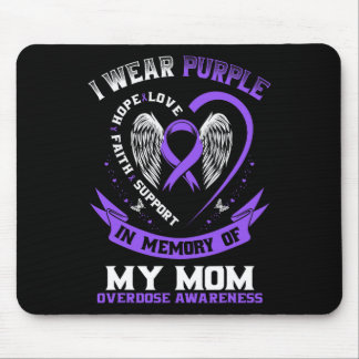Overdose Awareness Shirt In Memory Of Mum Purple R Mouse Mat