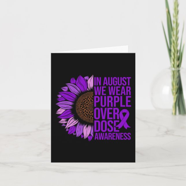 Overdose Awareness Sunflower In August We Wear Pur Card (Front)