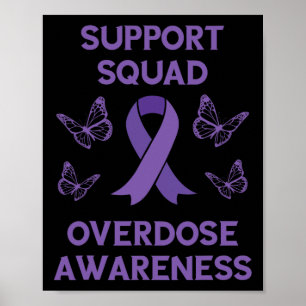 Overdose Awareness Support Squad Butterfly Purple Poster