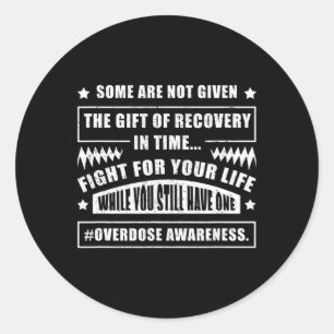 Overdose Awareness Warrior Addiction Survivor Supp Classic Round Sticker