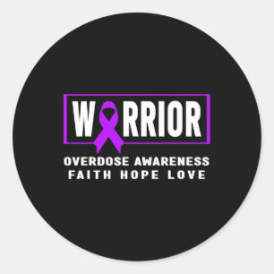 Overdose Awareness - Warrior Classic Round Sticker