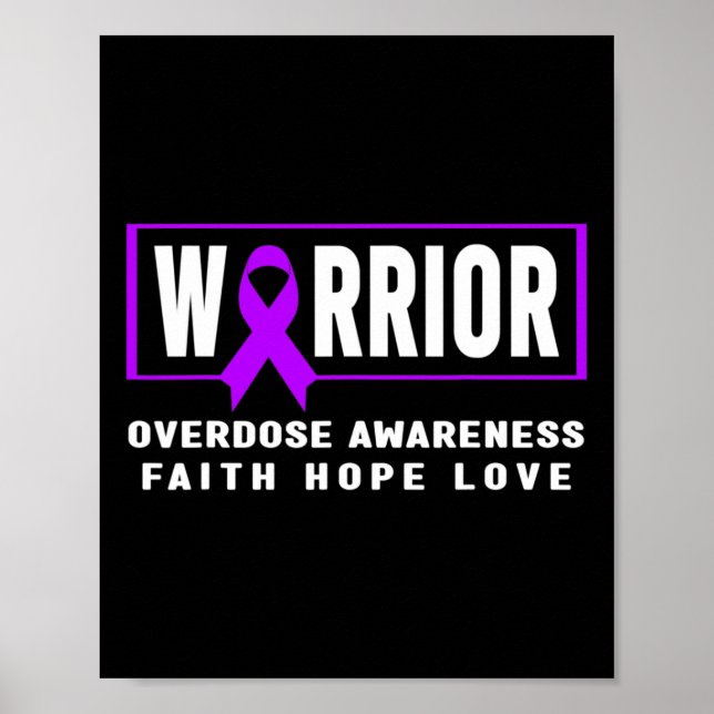 Overdose Awareness  - Warrior Poster (Front)