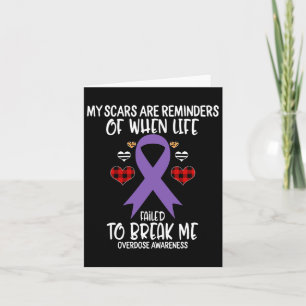 Overdose Awareness Warrior Scars Reminders Life Fa Card