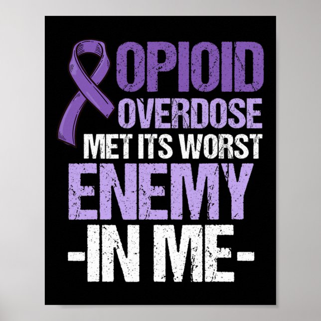 Overdose Awareness Warrior Survivor 13  Poster (Front)