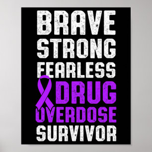 Overdose Awareness Warrior Survivor 22  Poster