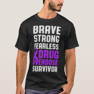 Overdose Awareness Warrior Survivor 22 T-Shirt
