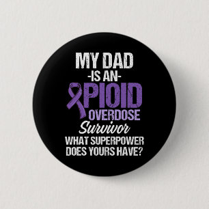 Overdose Awareness Warrior Survivor 29 6 Cm Round Badge