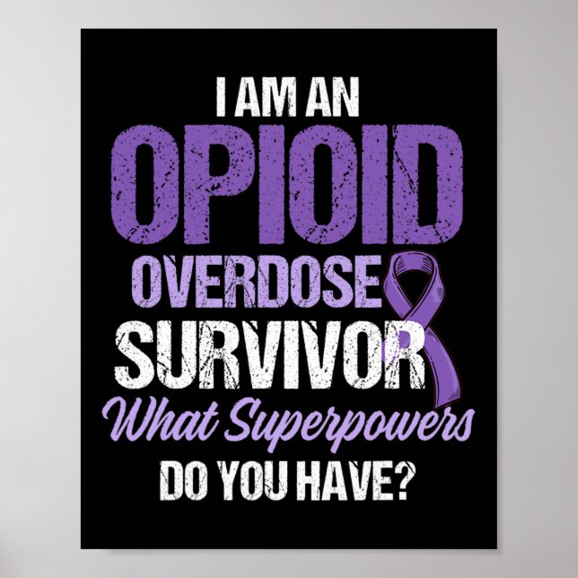 Overdose Awareness Warrior Survivor 36  Poster (Front)