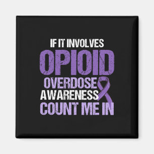 Overdose Awareness Warrior Survivor 53 Magnet