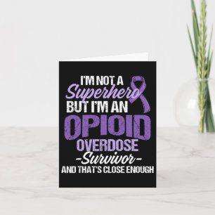 Overdose Awareness Warrior Survivor 64  Card