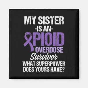 Overdose Awareness Warrior Survivor 67 Magnet